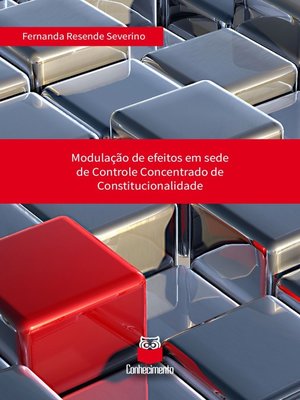 cover image of Modução de efeitos em sede de controle concentrado de constitucionalidade